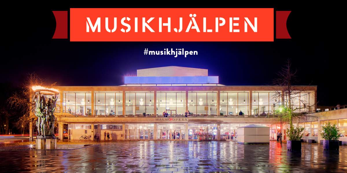 Malmö Opera för Musikhjälpen